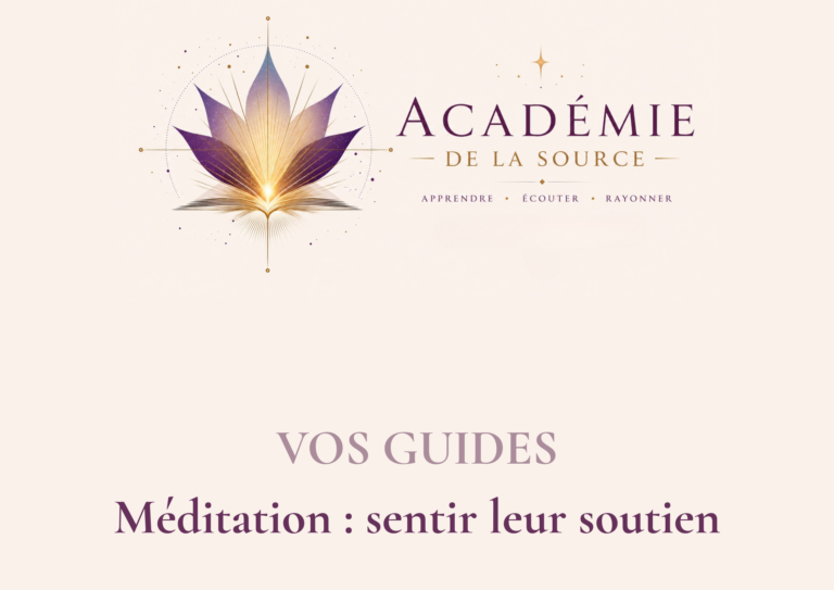 05. Méditation : sentir leur soutien
